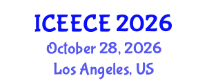 International Conference on Energy, Environmental and Chemical Engineering (ICEECE) October 28, 2026 - Los Angeles, United States