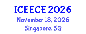 International Conference on Energy, Environmental and Chemical Engineering (ICEECE) November 18, 2026 - Singapore, Singapore