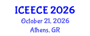 International Conference on Energy, Environmental and Chemical Engineering (ICEECE) October 21, 2026 - Athens, Greece
