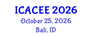 International Conference on Architectural, Civil and Environmental Engineering (ICACEE) October 25, 2026 - Bali, Indonesia