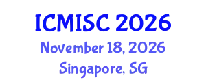 International Conference on Medical Image and Signal Computing (ICMISC) November 18, 2026 - Singapore, Singapore