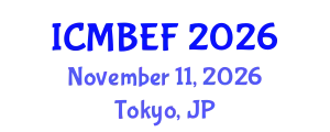 International Conference on Management, Business, Economics and Finance (ICMBEF) November 11, 2026 - Tokyo, Japan
