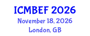 International Conference on Management, Business, Economics and Finance (ICMBEF) November 18, 2026 - London, United Kingdom