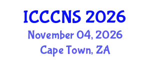 International Conference on Computer Communications and Networks Security (ICCCNS) November 04, 2026 - Cape Town, South Africa