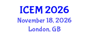 International Conference on Engineering Management (ICEM) November 18, 2026 - London, United Kingdom