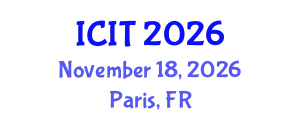 International Conference on Information Theory (ICIT) November 18, 2026 - Paris, France
