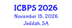 International Conference on Biomedical and Pharmaceutical Sciences (ICBPS) November 15, 2026 - Jeddah, Saudi Arabia