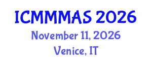 International Conference on Mathematical Models and Methods in Applied Sciences (ICMMMAS) November 11, 2026 - Venice, Italy