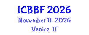 International Conference on Business, Banking and Finance (ICBBF) November 11, 2026 - Venice, Italy