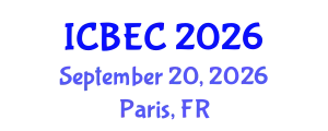 International Conference on Biology, Environment and Chemistry (ICBEC) September 20, 2026 - Paris, France
