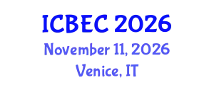 International Conference on Biology, Environment and Chemistry (ICBEC) November 11, 2026 - Venice, Italy