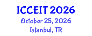 International Conference on Computer Engineering and Information Technology (ICCEIT) October 25, 2026 - Istanbul, Turkey
