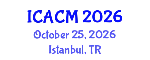 International Conference on Arts and Cultural Management (ICACM) October 25, 2026 - Istanbul, Turkey
