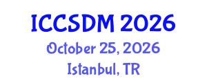 International Conference on Computer Science and Data Mining (ICCSDM) October 25, 2026 - Istanbul, Turkey