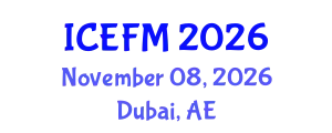 International Conference on Economics, Finance and Marketing (ICEFM) November 08, 2026 - Dubai, United Arab Emirates