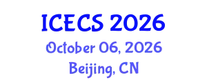 International Conference on Electronics and Communication Systems (ICECS) October 06, 2026 - Beijing, China