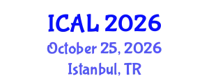 International Conference on Arts and Literature (ICAL) October 25, 2026 - Istanbul, Turkey