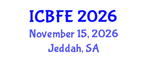 International Conference on Business, Finance and Economics (ICBFE) November 15, 2026 - Jeddah, Saudi Arabia
