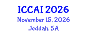 International Conference on Computing and Artificial Intelligence (ICCAI) November 15, 2026 - Jeddah, Saudi Arabia