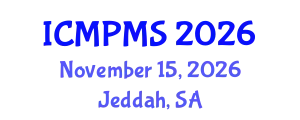 International Conference on Medical Physics and Medical Sciences (ICMPMS) November 15, 2026 - Jeddah, Saudi Arabia