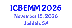 International Conference on Business, Economics, Marketing and Management (ICBEMM) November 15, 2026 - Jeddah, Saudi Arabia