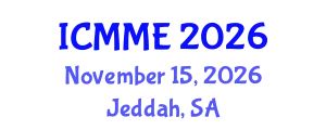 International Conference on Mechatronics and Manufacturing Engineering (ICMME) November 15, 2026 - Jeddah, Saudi Arabia