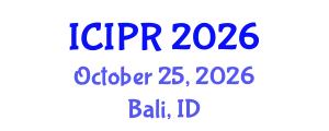 International Conference on Image and Pattern Recognition (ICIPR) October 25, 2026 - Bali, Indonesia