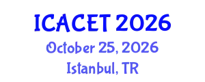 International Conference on Advances in Computer Engineering and Technology (ICACET) October 25, 2026 - Istanbul, Turkey