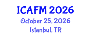 International Conference on Advances in Fluid Mechanics (ICAFM) October 25, 2026 - Istanbul, Turkey
