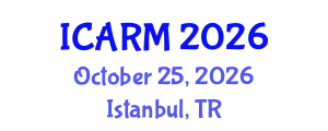 International Conference on Automation, Robotics and Mechatronics (ICARM) October 25, 2026 - Istanbul, Turkey