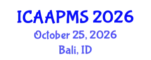 International Conference on Advances in Applied Physics and Materials Science (ICAAPMS) October 25, 2026 - Bali, Indonesia