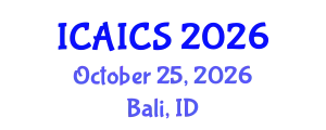 International Conference on Artificial Intelligence and Cognitive Science (ICAICS) October 25, 2026 - Bali, Indonesia