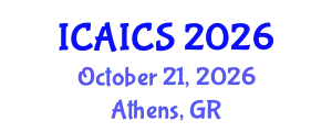 International Conference on Artificial Intelligence and Cognitive Science (ICAICS) October 21, 2026 - Athens, Greece