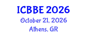 International Conference on Biochemical and Biomedical Engineering (ICBBE) October 21, 2026 - Athens, Greece