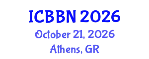 International Conference on Biotechnology, Bioengineering and Nanoengineering (ICBBN) October 21, 2026 - Athens, Greece