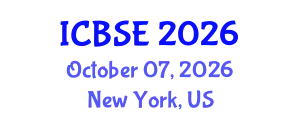 International Conference on Building Science and Engineering (ICBSE) October 07, 2026 - New York, United States
