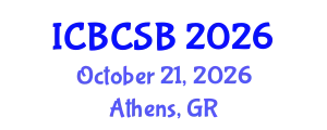 International Conference on Bioinformatics, Computational and Systems Biology (ICBCSB) October 21, 2026 - Athens, Greece