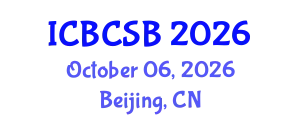 International Conference on Bioinformatics, Computational and Systems Biology (ICBCSB) October 06, 2026 - Beijing, China