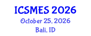 International Conference on Sport Medicine and Exercise Science (ICSMES) October 25, 2026 - Bali, Indonesia