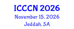 International Conference on Communications and Computer Networks (ICCCN) November 15, 2026 - Jeddah, Saudi Arabia