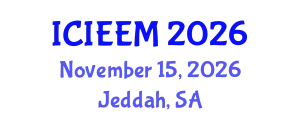 International Conference on Industrial Engineering and Engineering Management (ICIEEM) November 15, 2026 - Jeddah, Saudi Arabia