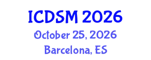 International Conference on Decision Sciences and Management (ICDSM) October 25, 2026 - Barcelona, Spain