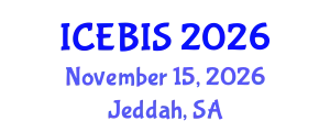 International Conference on Economics and Business Information Sciences (ICEBIS) November 15, 2026 - Jeddah, Saudi Arabia
