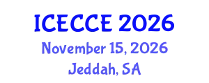 International Conference on Electronics, Computer and Communication Engineering (ICECCE) November 15, 2026 - Jeddah, Saudi Arabia