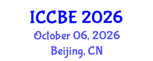 International Conference on Chemical and Bioprocess Engineering (ICCBE) October 06, 2026 - Beijing, China