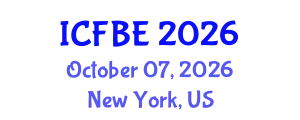 International Conference on Finance and Business Economics (ICFBE) October 07, 2026 - New York, United States