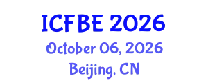 International Conference on Finance and Business Economics (ICFBE) October 06, 2026 - Beijing, China