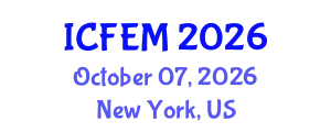International Conference on Financial and Economic Management (ICFEM) October 07, 2026 - New York, United States
