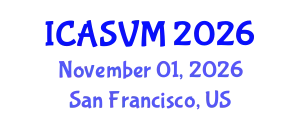 International Conference on Animal Science and Veterinary Medicine (ICASVM) November 01, 2026 - San Francisco, United States