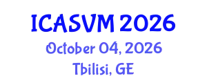International Conference on Animal Science and Veterinary Medicine (ICASVM) October 04, 2026 - Tbilisi, Georgia